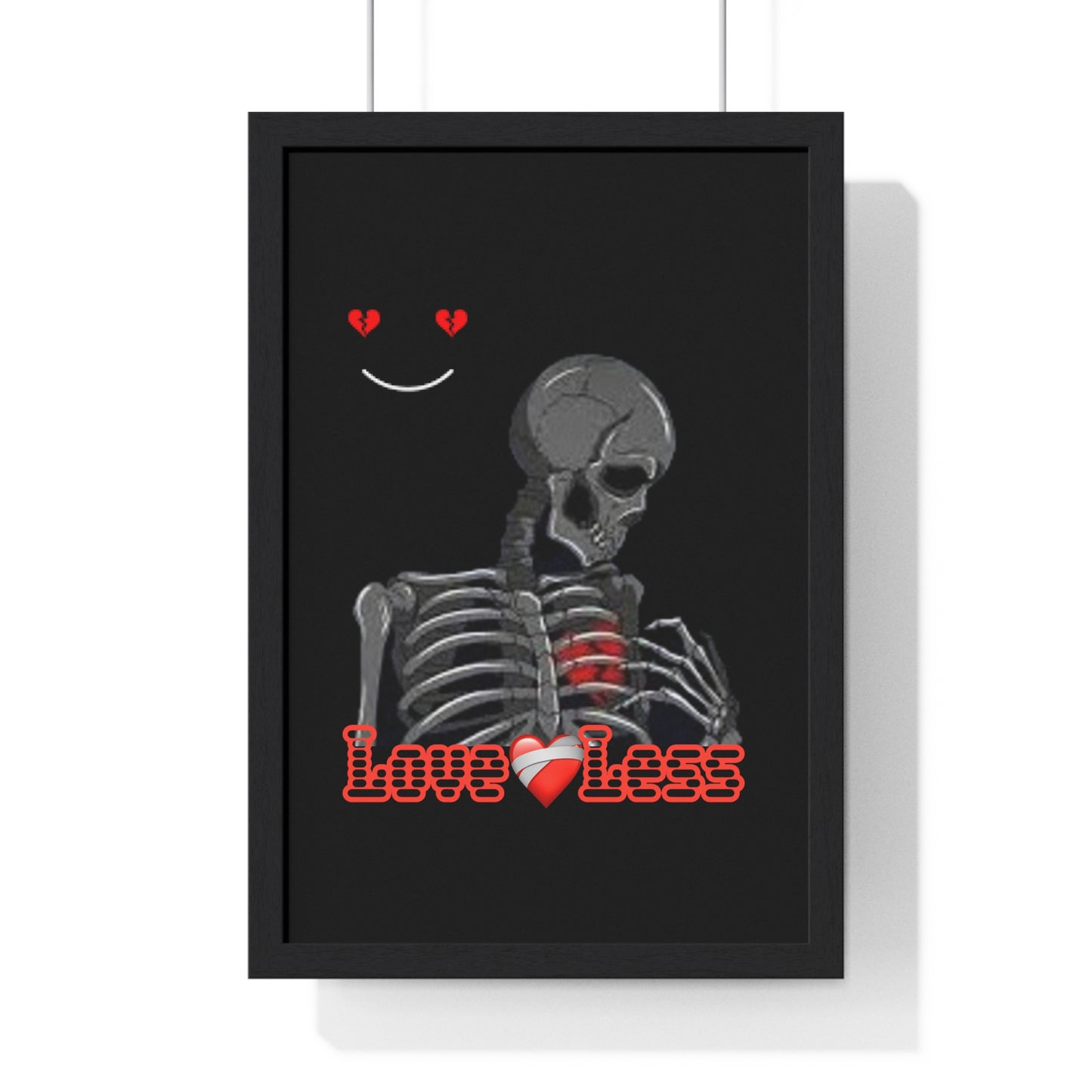 LoveLess Vertical Framed Poster