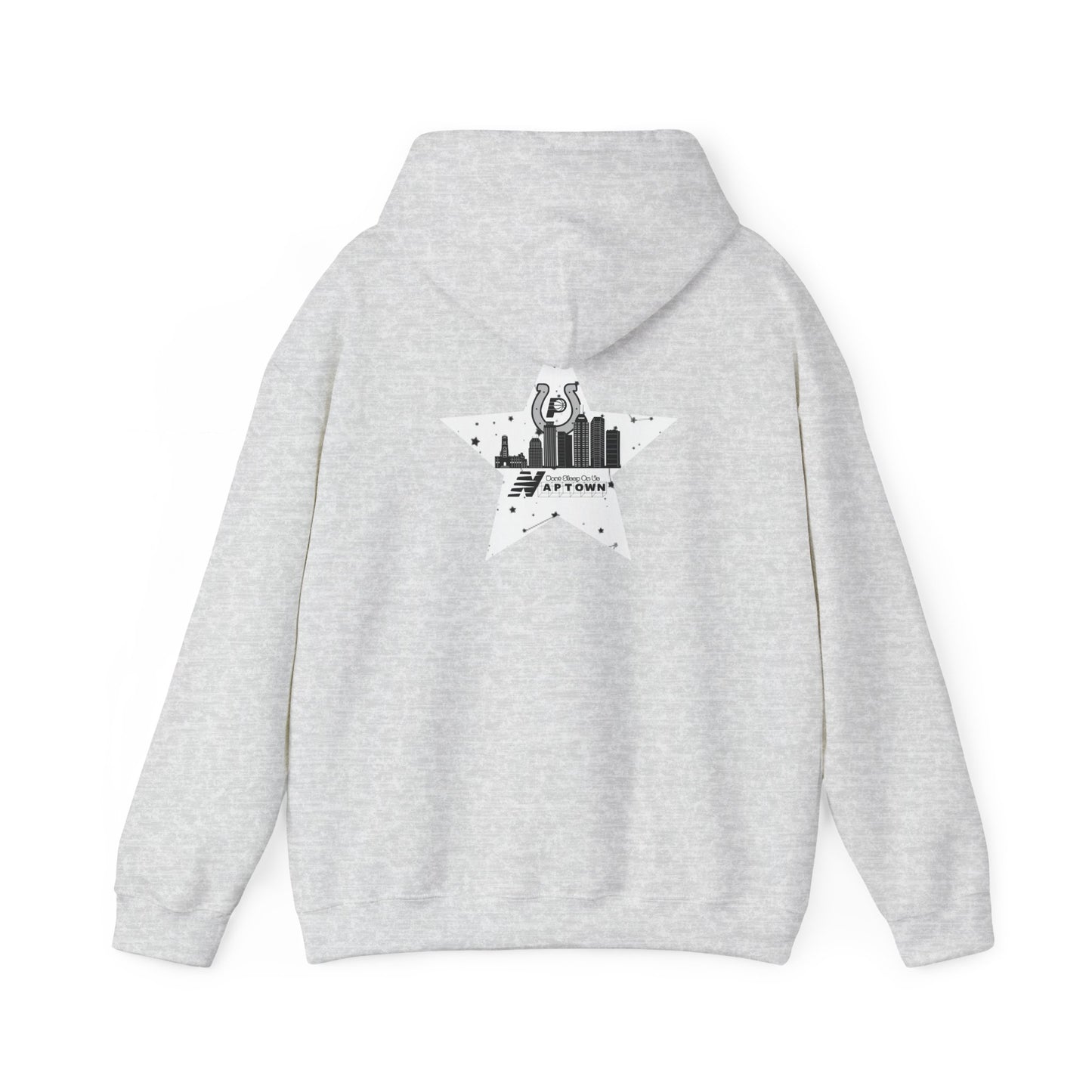 Don't Sleep On Us Hooded Sweatshirt