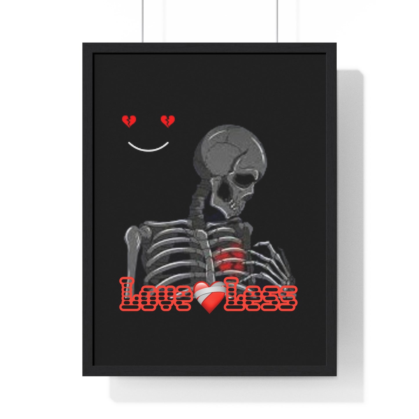 LoveLess Vertical Framed Poster