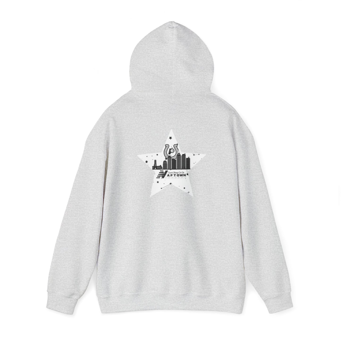 Don't Sleep On Us Hooded Sweatshirt