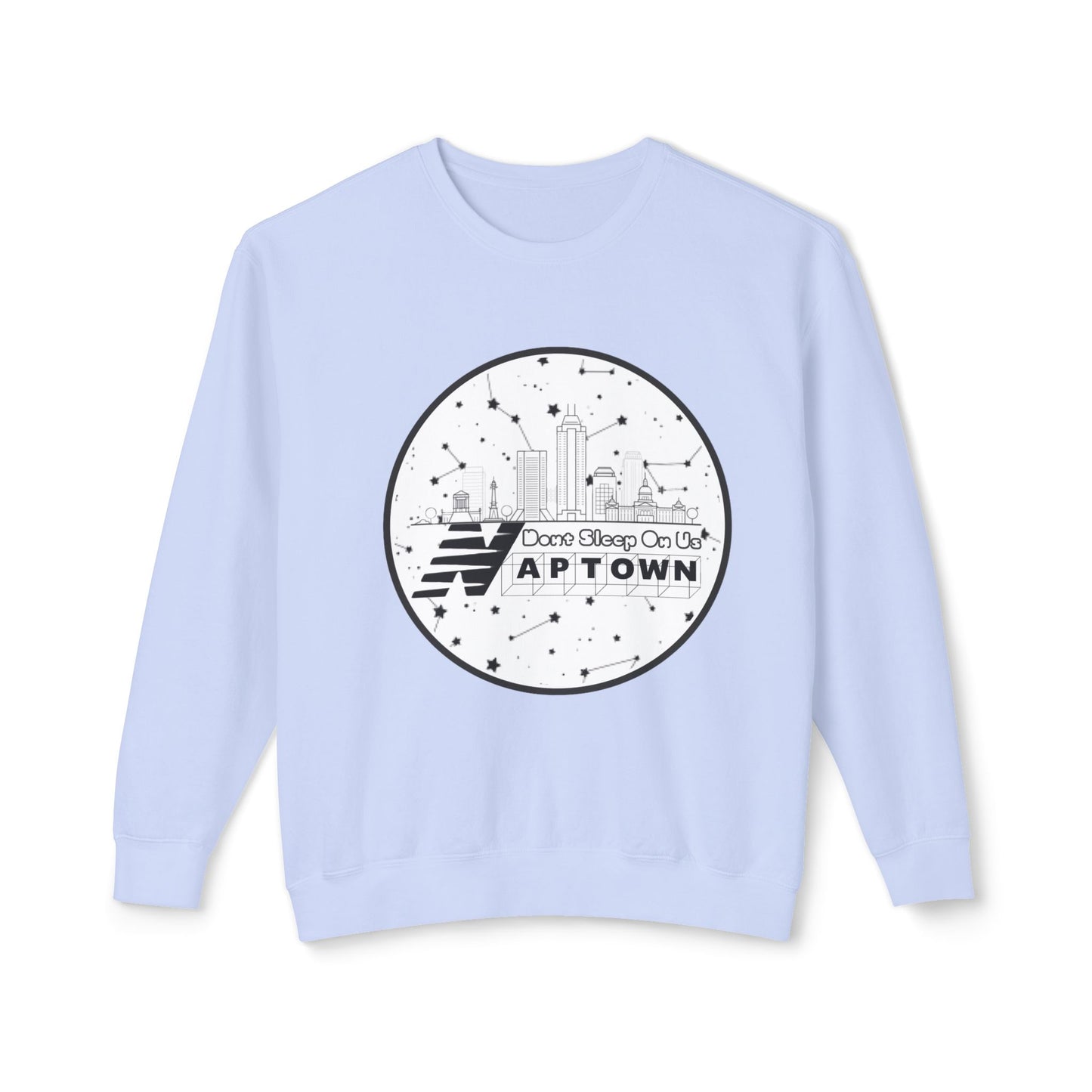 Dont Sleep On Us Crewneck Sweatshirt