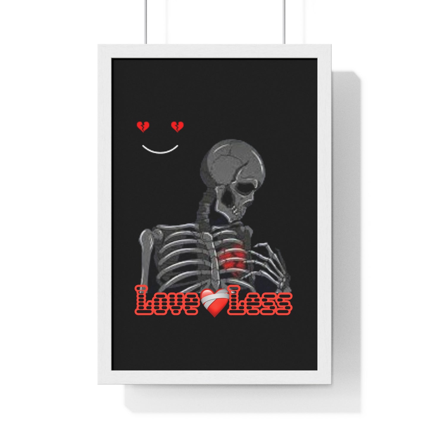 LoveLess Vertical Framed Poster