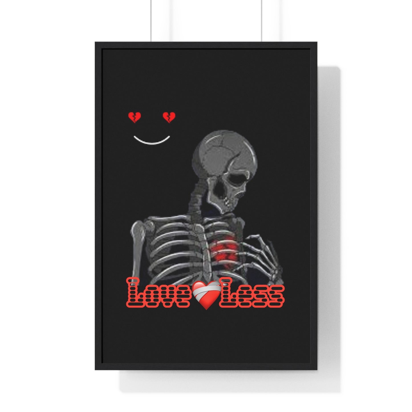 LoveLess Vertical Framed Poster