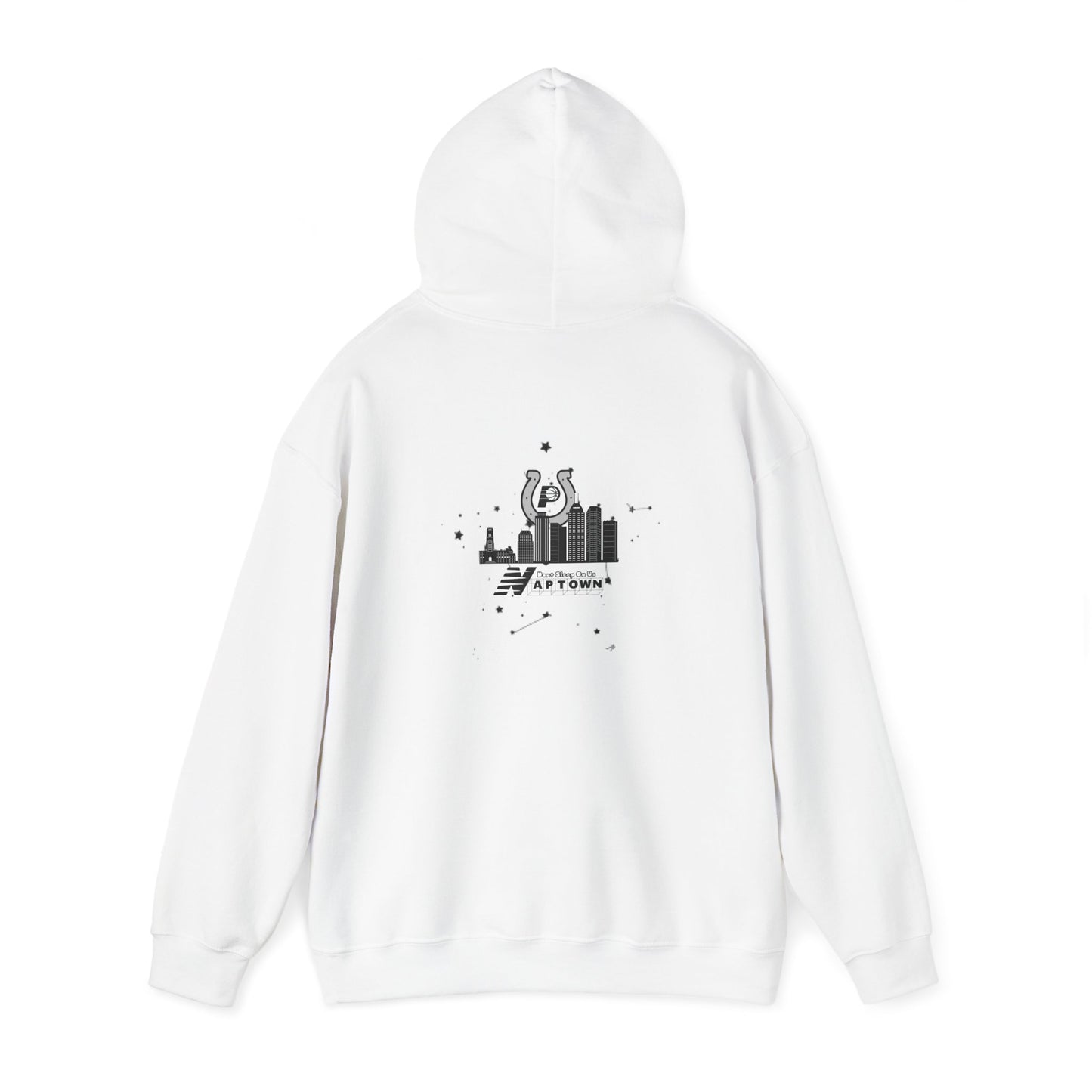 Don't Sleep On Us Hooded Sweatshirt